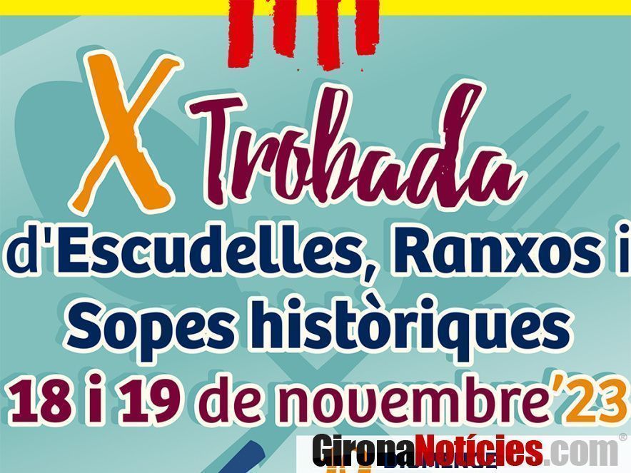 10a trobada d’Escudelles, Ranxos i Sopes Històriques 
