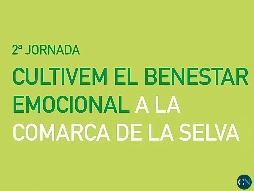  Segona jornada Cultivem Benestar Emocional a la Comarca de la Selva 