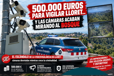 Cámaras acaban mirando al bosque en LLoret 